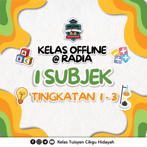 D. Kelas Offline @ RADIA Tingkatan 1 – Tingkatan 3 [ 1 Subjek ] ( Jun 2026 )