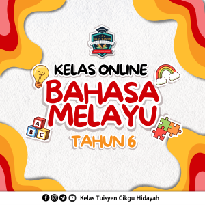 Kelas Online Bahasa Melayu Tahun 6 ( Ogos 2026 )