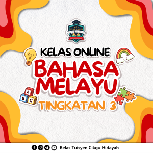 Kelas Online Bahasa Melayu Tingkatan 3 ( Ogos 2026 )
