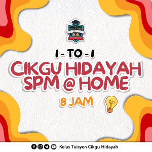F. 1-to-1 SPM Cikgu Hidayah [ 8 Jam @ HOME ] ( Mei 2026 )